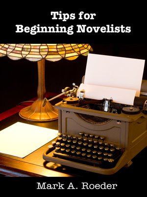 cover image of Tips for Beginning Novelists